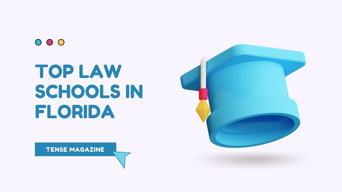 Top 6 Law Schools in Florida: The Comprehensive Higher Education Schools in Law