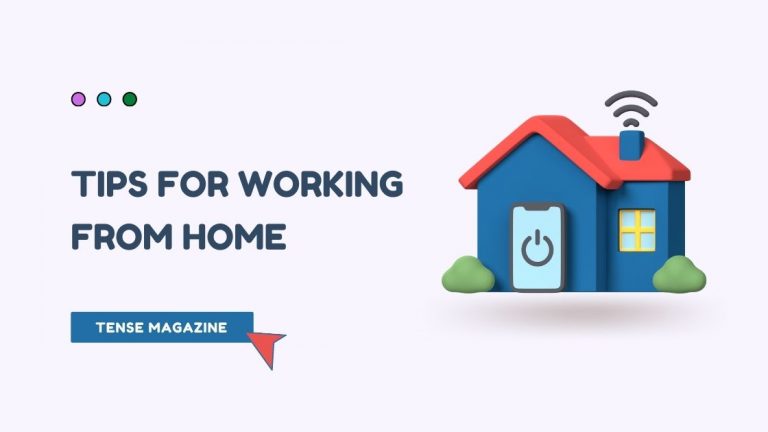 Tips for Working From Home & Stay Productive