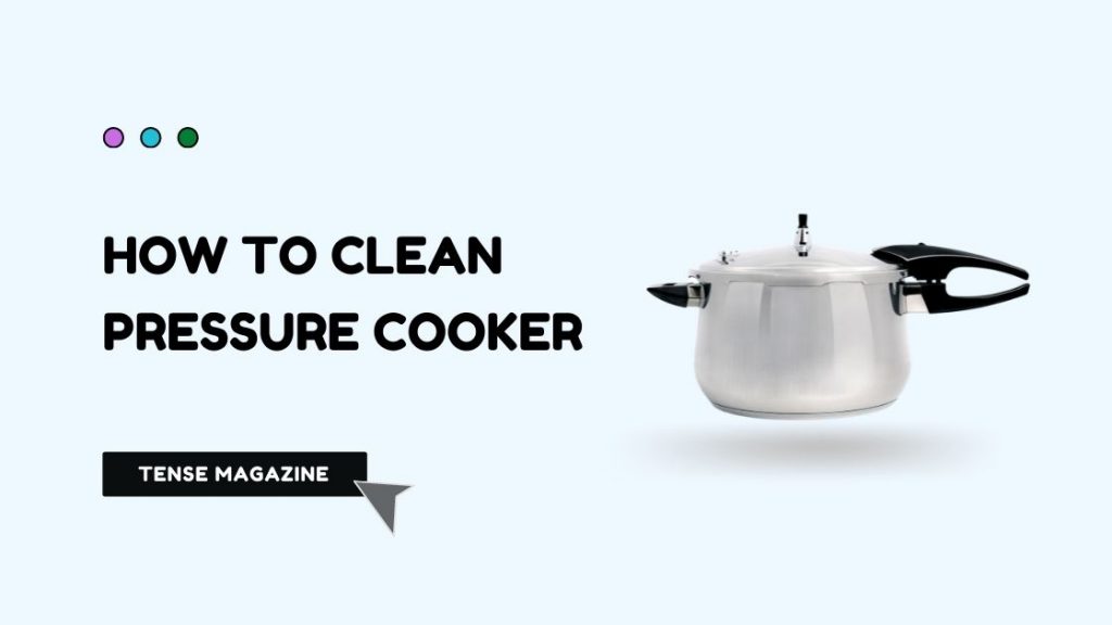 how-to-clean-pressure-cooker-ultimate-guide