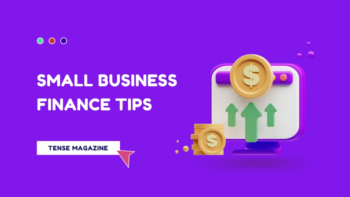 Small Business Finance Tips