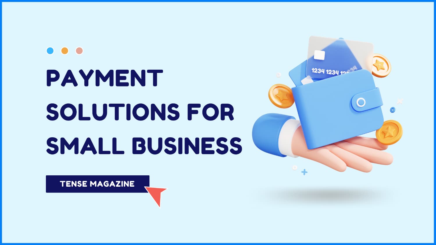 Best Payment Solutions for Small Business