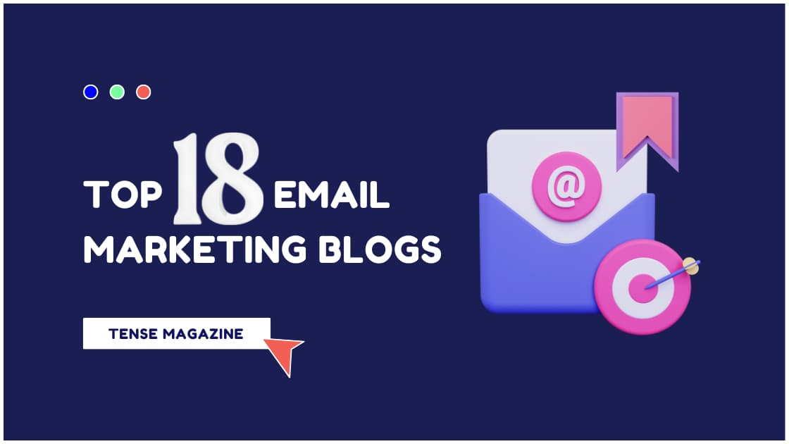 Top 18 Email Marketing Blogs You Should Be Following in 2023